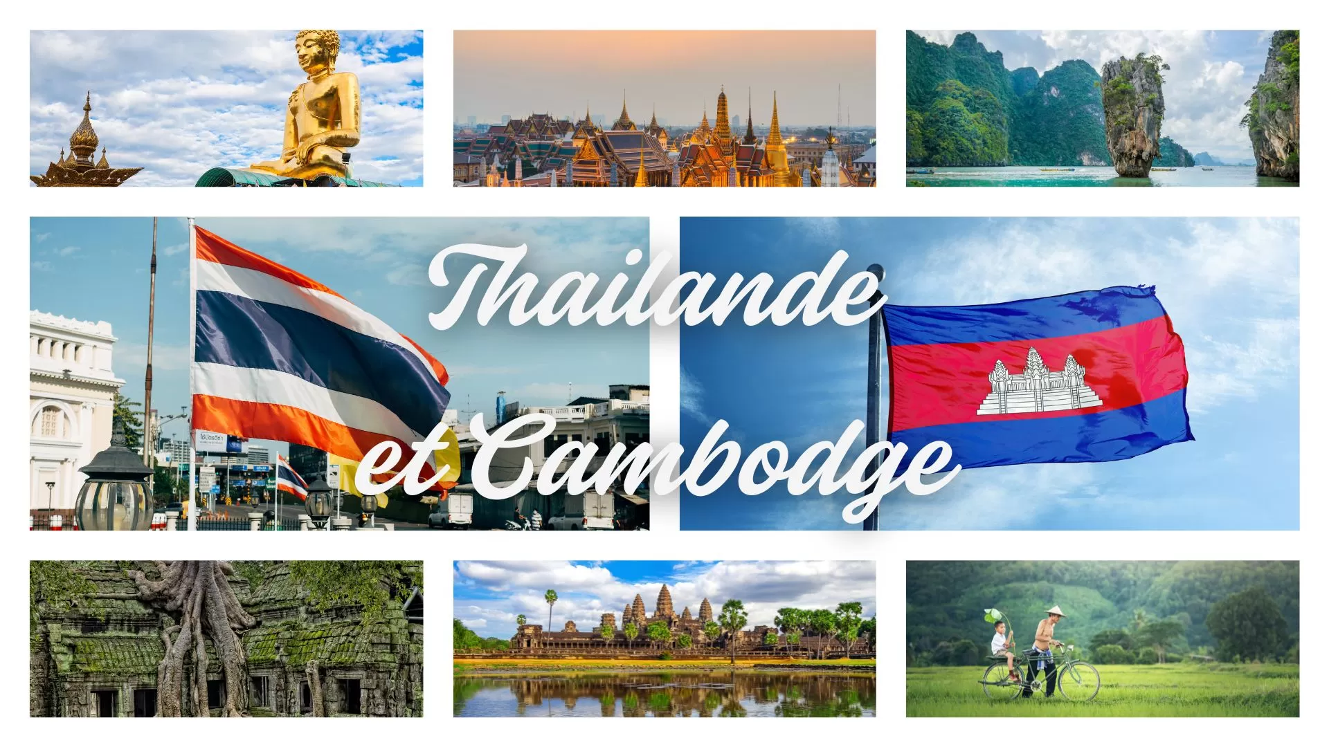 Découverte de la Thailande et du Cambodge