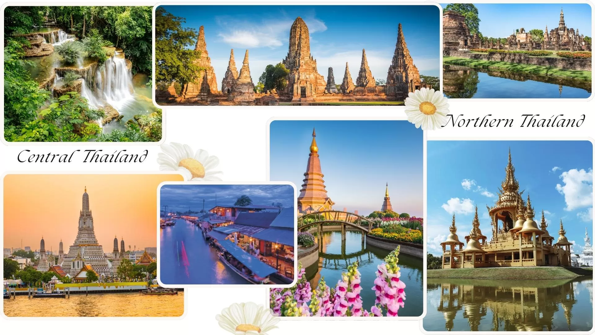 The perfect combination between Northern and Central Thailand!