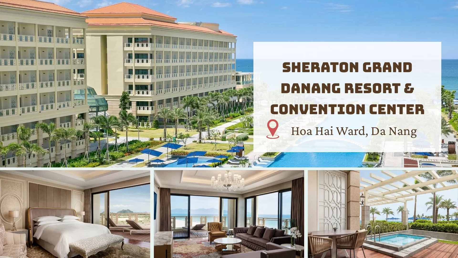 Sheraton Grand Danang Resort & Convention Center