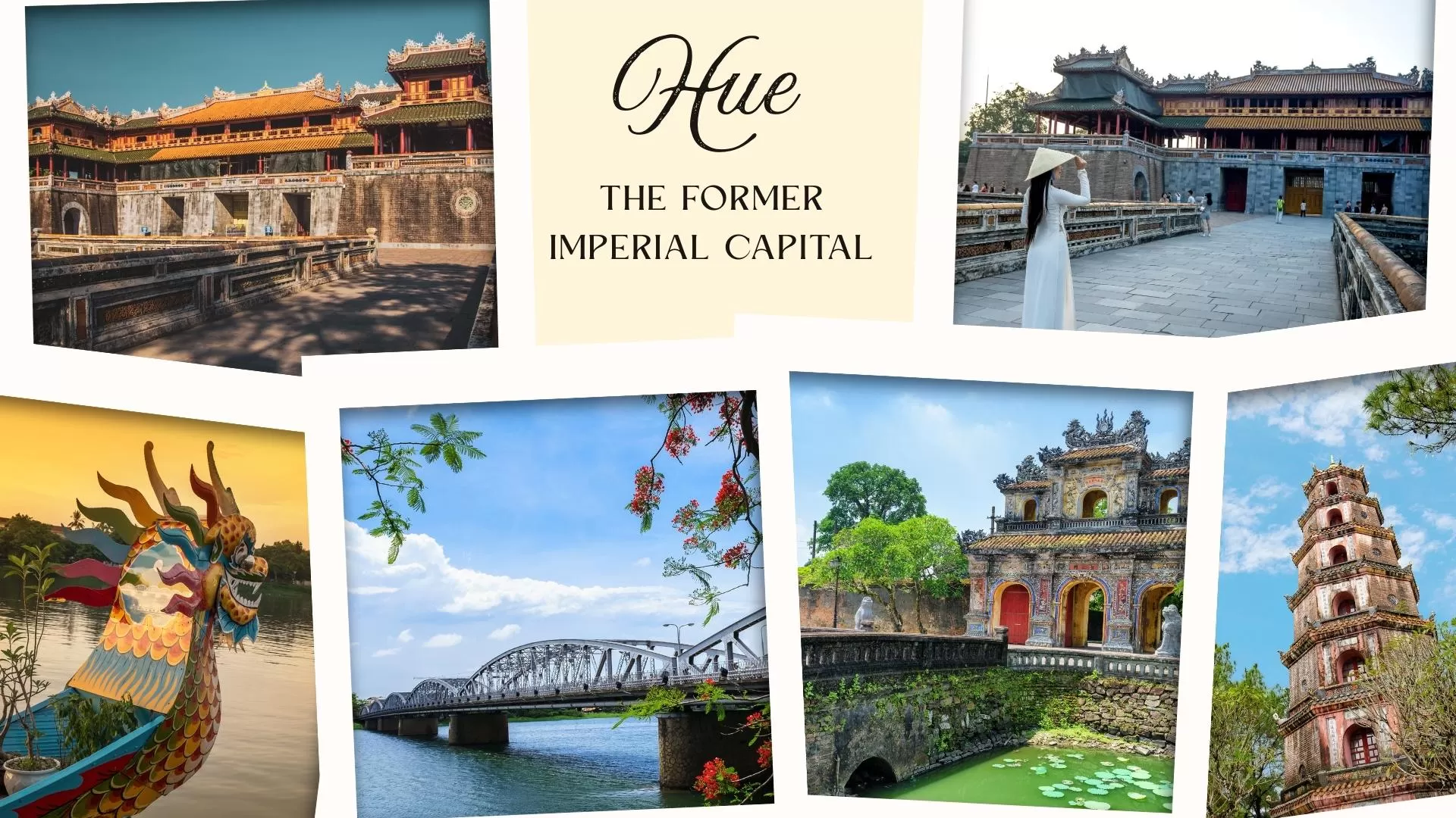Hue - The former imperial capital